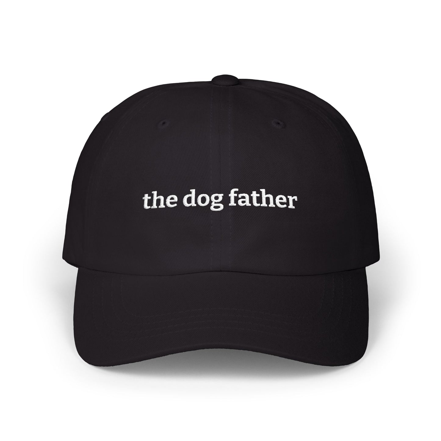 The Dog Father embroidered Cap  Classic Dad Hat for Dog Dads