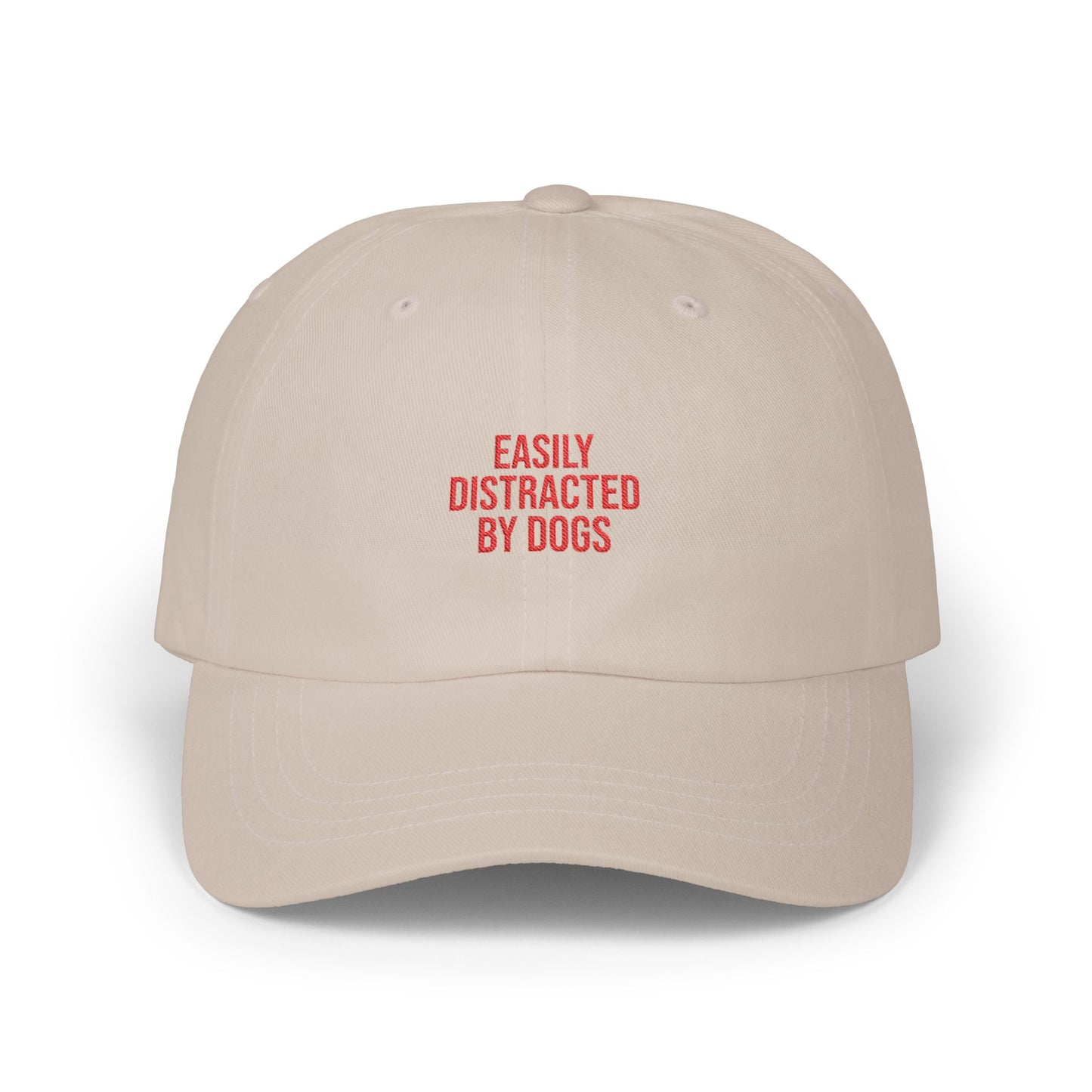 Easily Distracted By Dogs Classic Dad Cap — Funny Dog Lover Baseball Hat