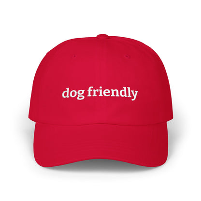 Dog Friendly Embroidered Classic Dad Cap