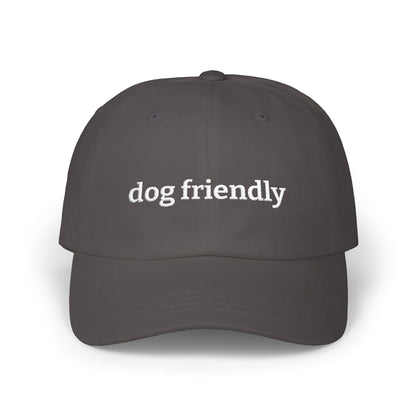 Dog Friendly Embroidered Classic Dad Cap