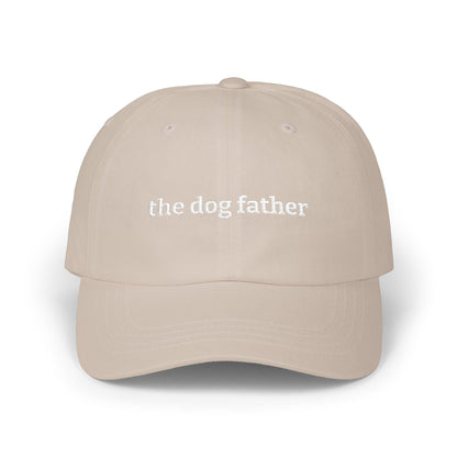 The Dog Father embroidered Cap  Classic Dad Hat for Dog Dads