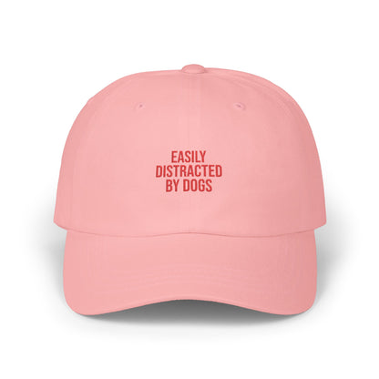 Easily Distracted By Dogs Classic Dad Cap — Funny Dog Lover Baseball Hat